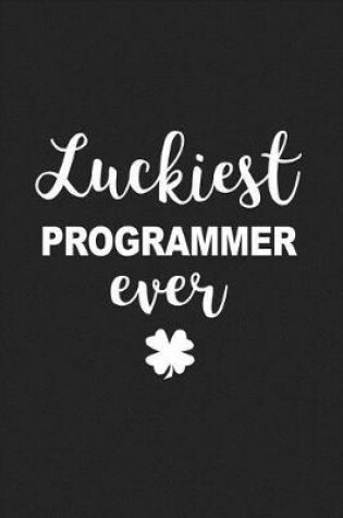 Cover of Luckiest Programmer Ever