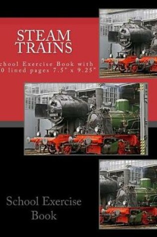 Cover of Steam Trains School Exercise Book