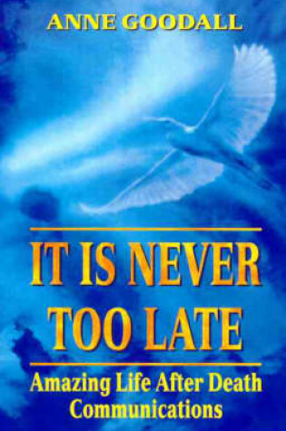 Cover of It is Never Too Late