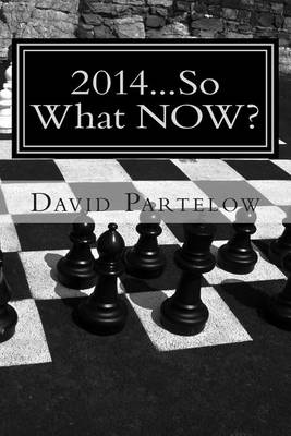 Book cover for 2014...So What Now?