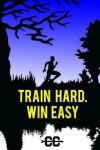 Book cover for Train Hard. Win Easy