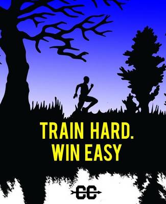 Book cover for Train Hard. Win Easy