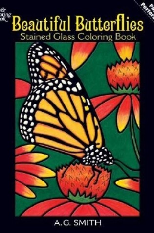 Cover of Beautiful Butterflies Stained Glass Coloring Book