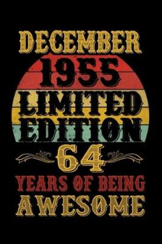 Cover of December 1955 Limited Edition 64 Years Of Being Awesome