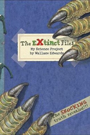 Cover of The Extinct Files