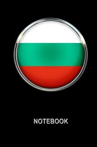 Cover of Notebook. Bulgaria Flag Cover. Composition Notebook. College Ruled. 8.5 x 11. 120 Pages.