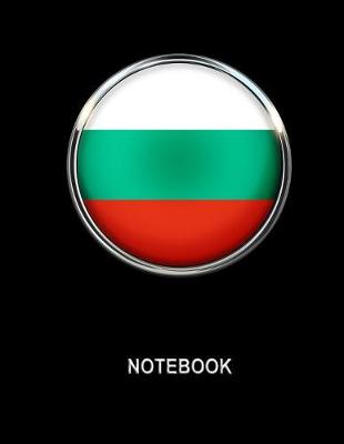 Book cover for Notebook. Bulgaria Flag Cover. Composition Notebook. College Ruled. 8.5 x 11. 120 Pages.
