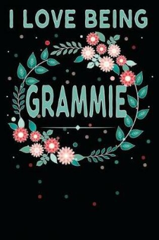 Cover of I Love Being Grammie