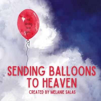 Cover of Sending Balloons to Heaven