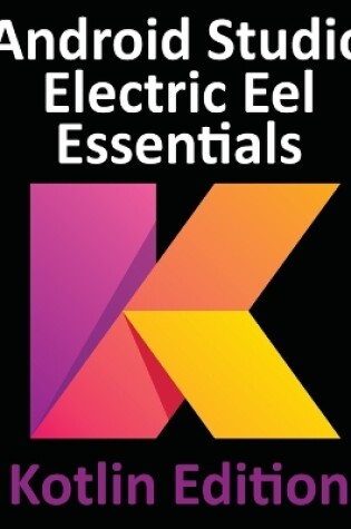 Cover of Android Studio Electric Eel Essentials - Kotlin Edition