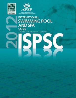Book cover for 2012 International Swimming Pool and Spa Code