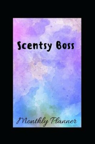 Cover of Scentsy Boss