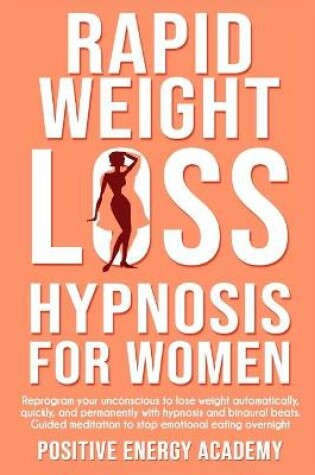 Cover of Rapid Weight Loss Hypnosis for Women