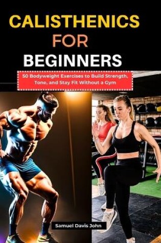 Cover of Calisthenics for Beginners