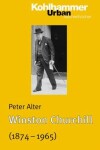 Book cover for Winston Churchill (1874 - 1965)