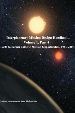 Cover of Interplanetary Mission Design Handbook, Volume 1, Part 4