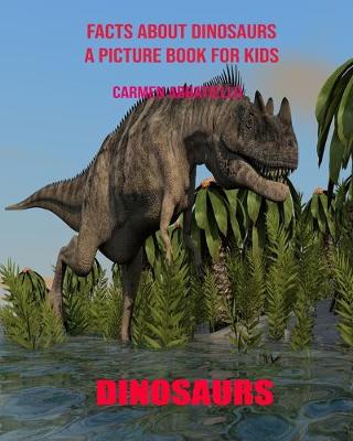 Book cover for Facts About Dinosaurs A Picture Book For Kids