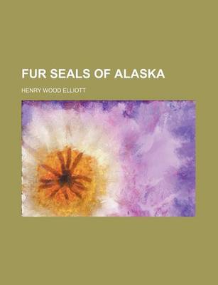 Book cover for Fur Seals of Alaska