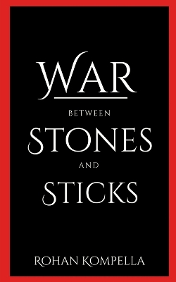 Cover of War between stones and sticks