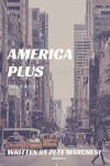 Book cover for America Plus