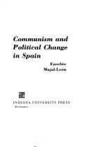 Book cover for Communism and Political Change in Spain