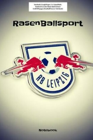 Cover of RB Leipzig RasenBallsport Notebook