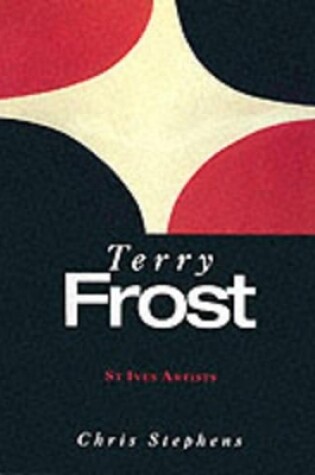 Cover of Terry Frost (St Ives Artists)