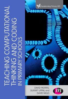 Cover of Teaching Computational Thinking and Coding in Primary Schools