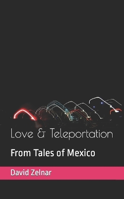 Book cover for Love & Teleportation