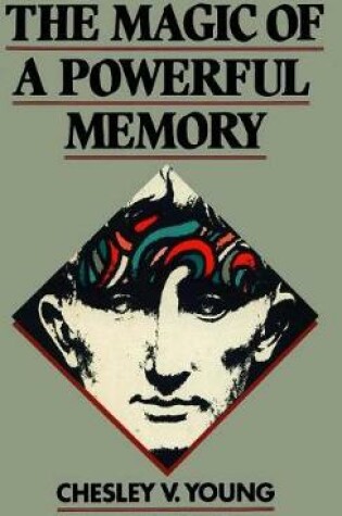 Cover of The Magic of a Powerful Memory