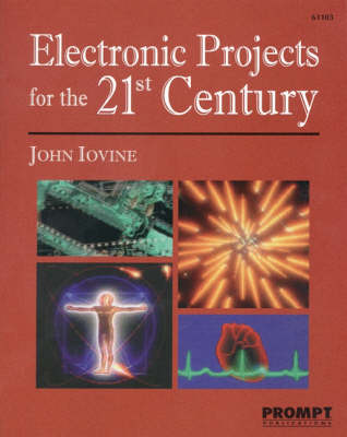 Book cover for Electronic Projects for the 21st Century