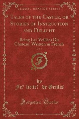 Cover of Tales of the Castle, or Stories of Instruction and Delight, Vol. 3