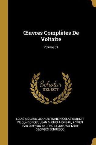 Cover of OEuvres Complètes De Voltaire; Volume 34