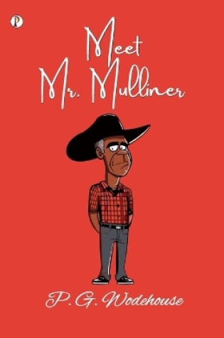 Cover of Meet Mr Mulliner  (Edition1st)