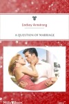 Book cover for A Question Of Marriage