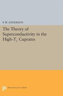 Book cover for The Theory of Superconductivity in the High-Tc Cuprate Superconductors