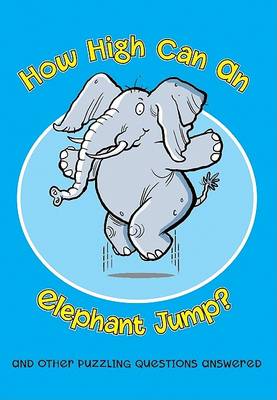 Book cover for How High Can an Elephant Jump?