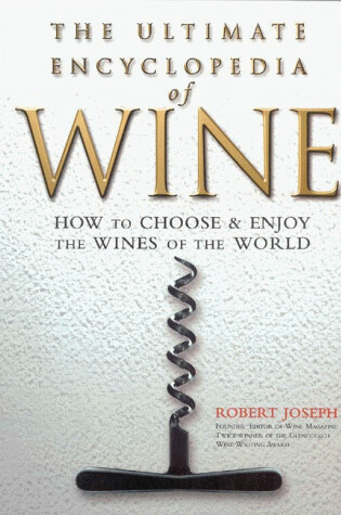 Cover of The Ultimate Encyclopedia of Wine