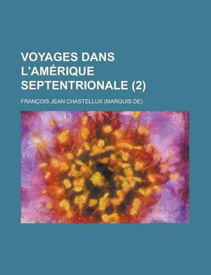 Book cover for Voyages Dans L'Amerique Septentrionale (2)