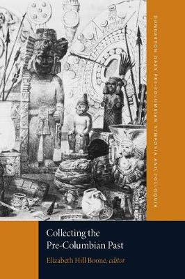 Book cover for Collecting the Pre-Columbian Past