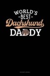 Book cover for World's Best Dachshund Daddy
