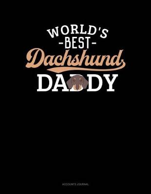 Book cover for World's Best Dachshund Daddy