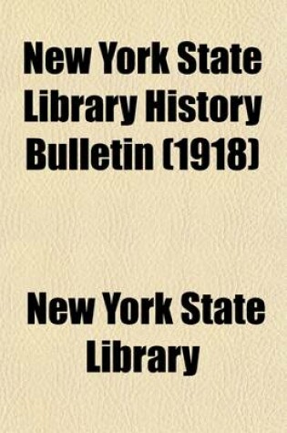 Cover of New York State Library History Bulletin (Volume 10)