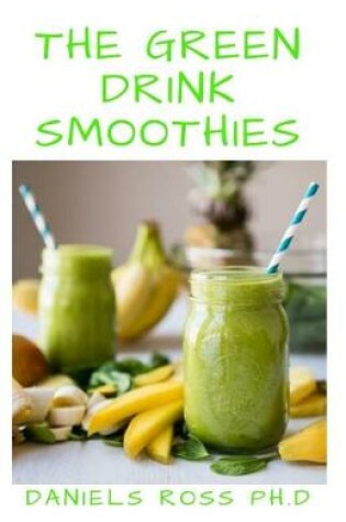 Cover of The Green Drink Smoothies