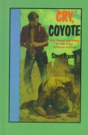 Cover of Cry, Coyote