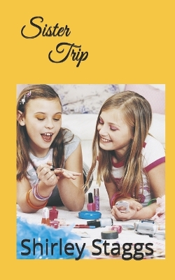 Book cover for Sister Trip