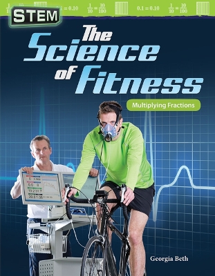 Book cover for STEM: The Science of Fitness: Multiplying Fractions