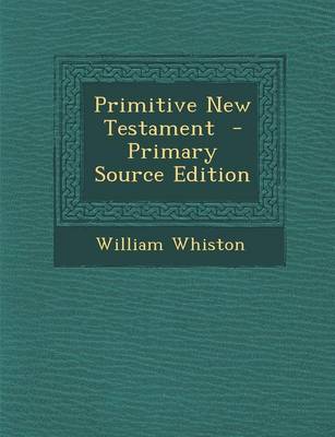 Book cover for Primitive New Testament - Primary Source Edition