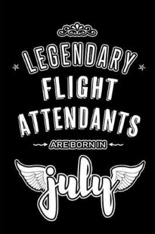 Cover of Legendary Flight Attendants are born in July