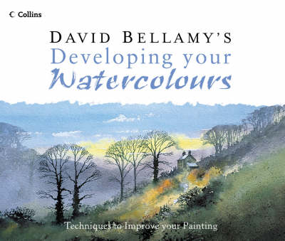 Book cover for David Bellamy's Developing Your Watercolours